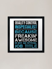 Listing image for Quality Control Inspecialist T Shir Framed Wall Art Poster Canvas Print Picture
