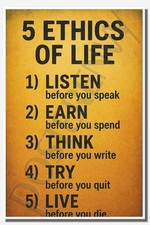 Listing image for 5 Ethics of Life - Inspirational Poster - 18 inch x 12 inch