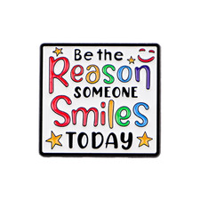 Listing image for Be the Reason Someone Smiles Enamel Pin Quotes Brooch Lapel Pins