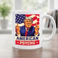 Listing image for Funny Anti Trump Mug American Psycho Parody Political Humour Coffee Cup Novelty